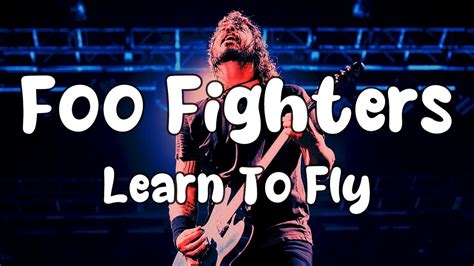 looking for the sky to save me song|learning to fly foo fighters.